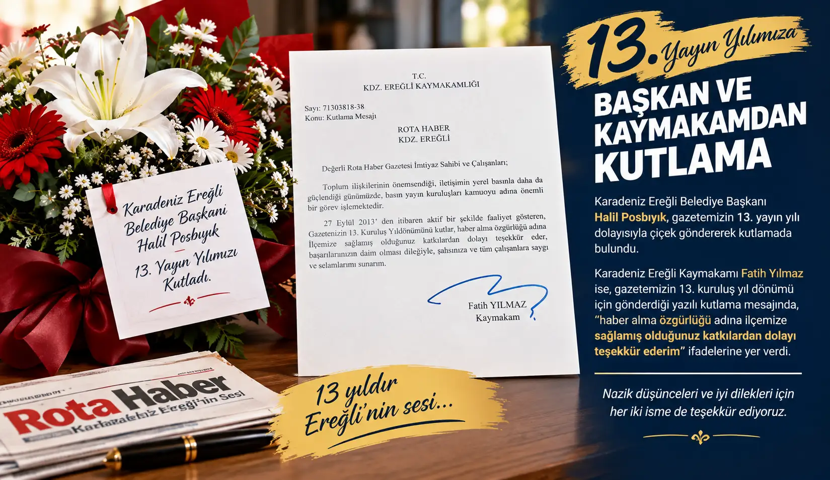13. YAYIN YILIMIZA KAYMAKAM YILMAZ VE BAŞKAN POSBIYIK'TAN KUTLAMA