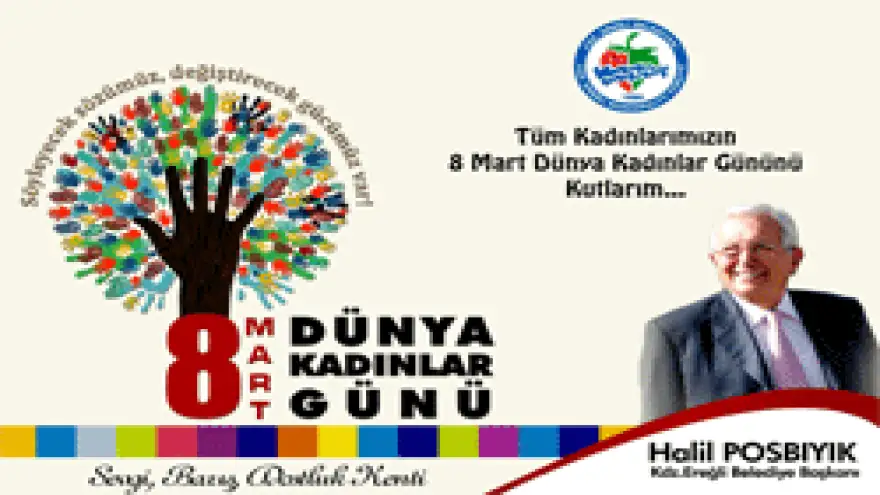 8 MART DÜNYA KADINLAR GÜNÜNÜ KUTLUYORUM