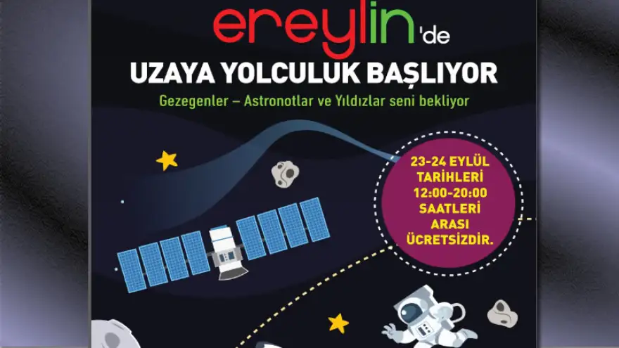 Ereylin Alışveriş Merkezinde uzaya yolculuk başlıyor