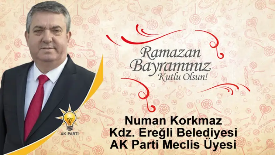 Korkmaz, Ramazan Bayramınızı kutlar. Huzurlu ve mutlu bir yaşam diler...