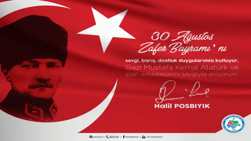 Ereğli Belediye Başkanı Halil Posbıyık, 30 Ağustos Zafer Bayramını Kutladı
