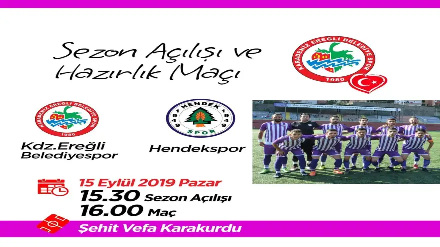 Sezon açılışı ve hazırlık maçı