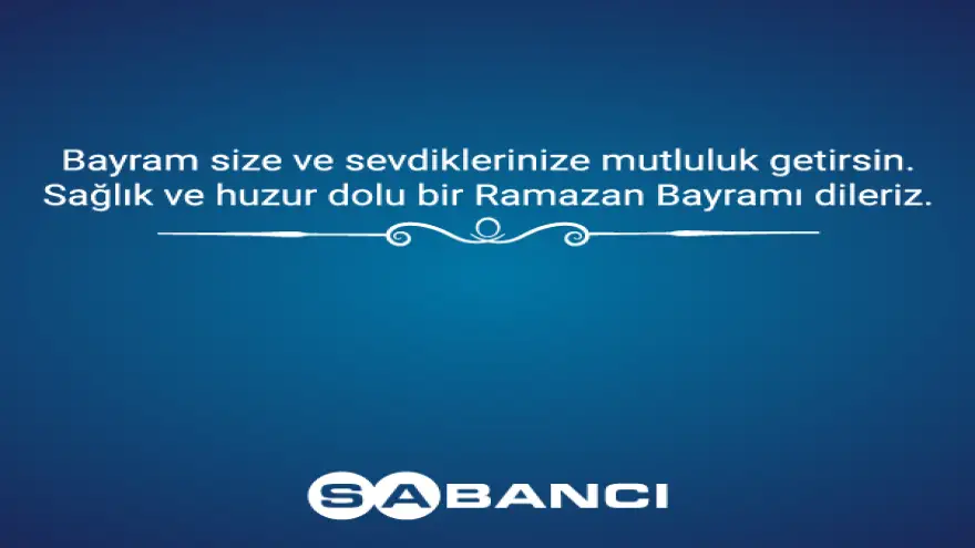 Sağlık ve Huzur Dolu Bir Ramazan Bayramı Dileriz...