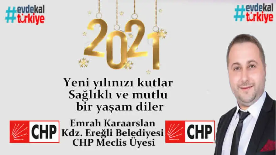 Karaarslan, yeni yılınızı kutlar, sağlıklı ve mutlu bir yaşam diler