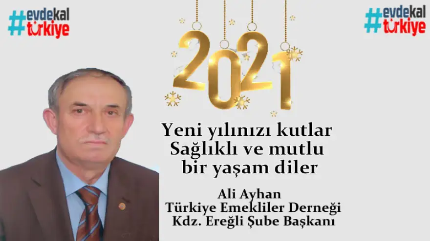 Ayhan, yeni yılınızı kutlar, sağlıklı ve mutlu bir yaşam diler