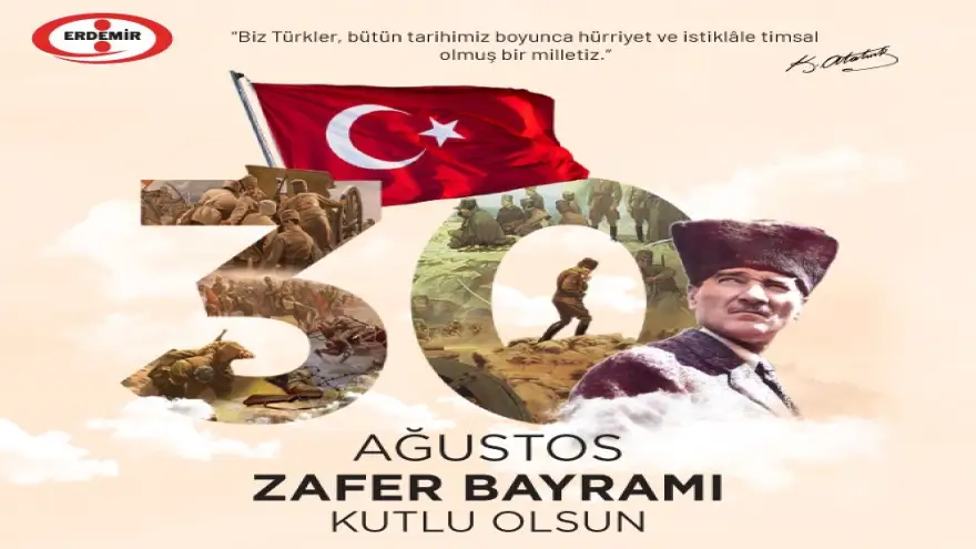 30 Ağustos Zafer Bayramı Kutlu Olsun...