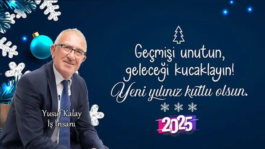 Yusuf Kalay, Yeni Yılınız Kutlu olsun...