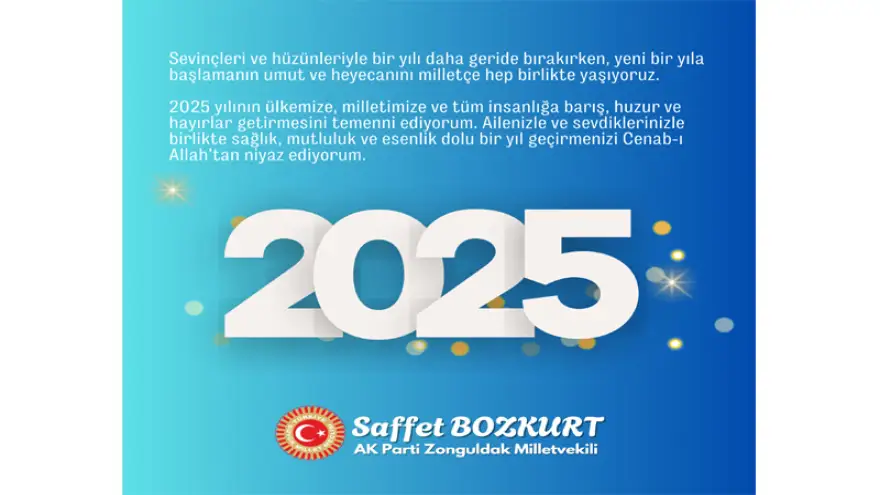 Bozkurt, 2025’e umut ve heyecanla adım atıyoruz...