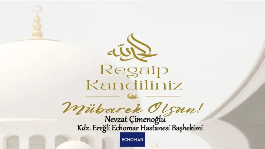 Çimenoğlu, Regaip Kandiliniz Mübarek Olsun...