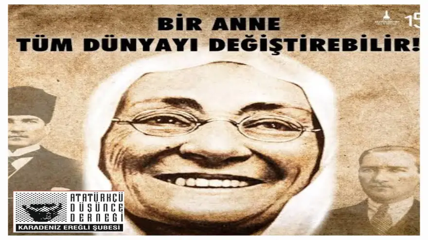 Sadece Atatürk'ün değil milletin de annesi: Zübeyde Hanım