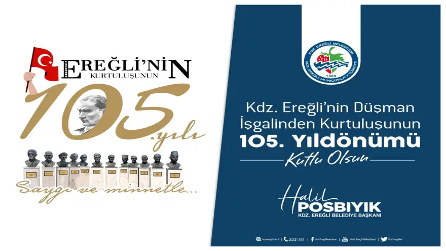Kdz. Ereğli'nin Kurtuluşunun 105. Yılı Kutlu Olsun..