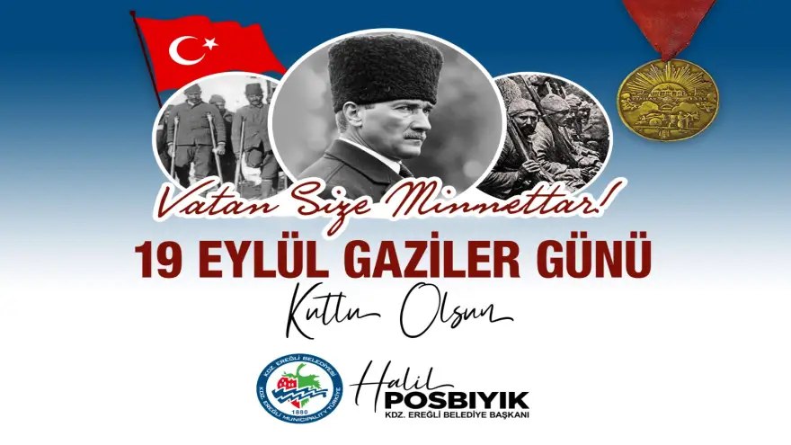 BAŞKAN POSBIYIK, GAZİLER GÜNÜ’NÜ KUTLADI