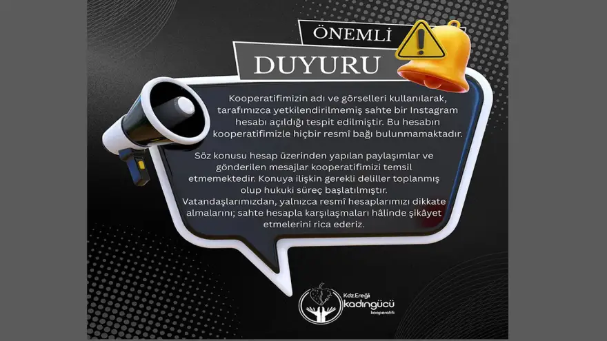 Kdz. Ereğli Kadın Gücü Kooperatifi’nden Sahte Hesap Uyarısı