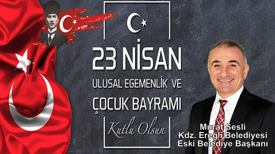 Sesli, 23 Nisan Ulusal Egemenlik ve Çocuk Bayramı’nı Kutladı