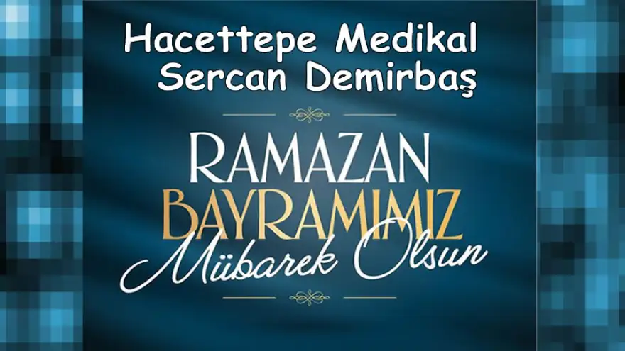 Ramazan Bayramınızı Kutlar. Bayramın sağlık ve huzur getirmesini diler