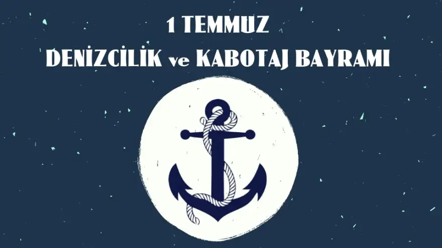 1 Temmuz Denizcilik ve Kabotaj Bayramı Programı