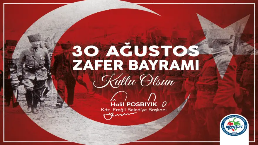 Başkan Posbıyı'ın, 30 Ağustos Zafer Bayramı Kutlama Mesajı
