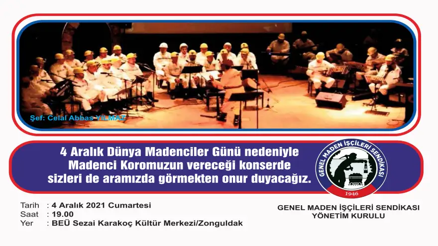 Madenci korosu konser verecek