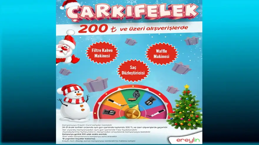 Çarkıfelek dönüyor, Ereylin AVM Hediye dağıtıyor