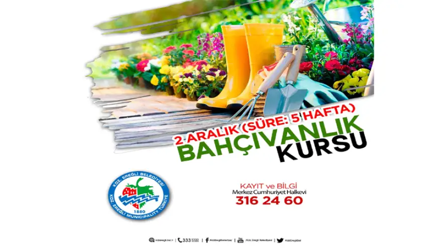 Bahçıvanlık Kursu başvuru süresi uzatıldı