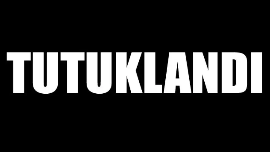 ZANLI TUTUKLANDI