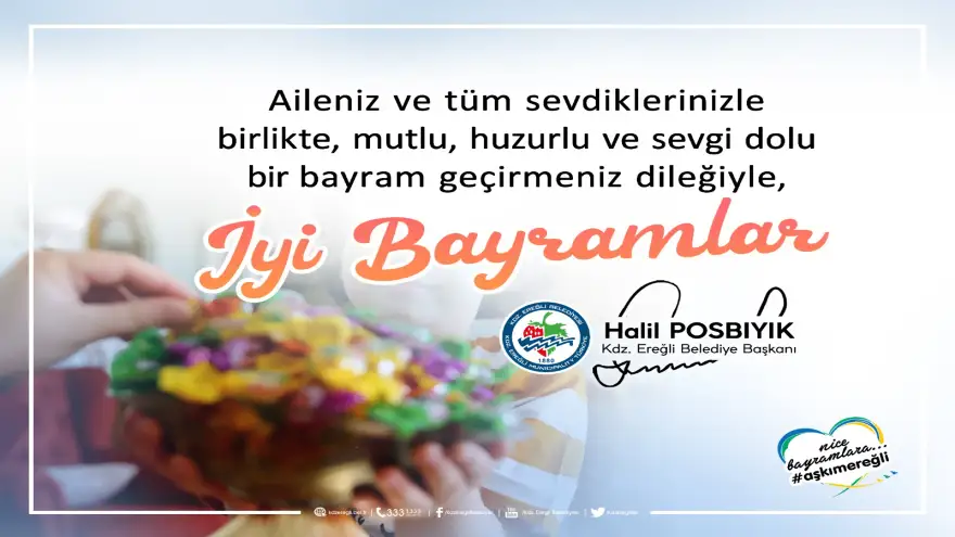 Başkan Posbıyık, Sevgi Dolu Bir Bayram Geçirmeniz Dileğiyle..