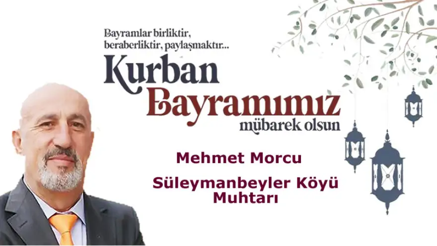 Morcu, Kurban Bayramımız Mübarek Olsun