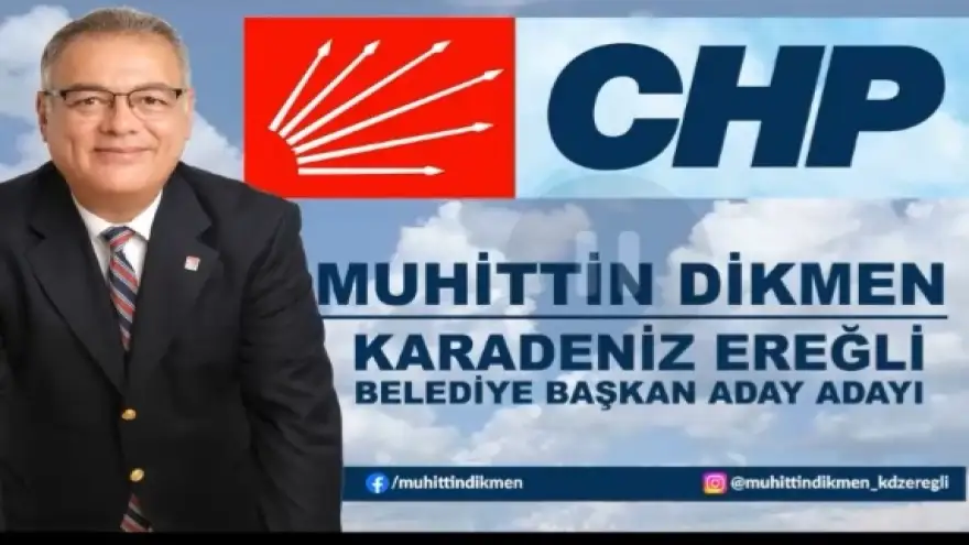 Muhittin Dikmen, CHP Kdz. Ereğli Belediye Başkan Aday Adayı