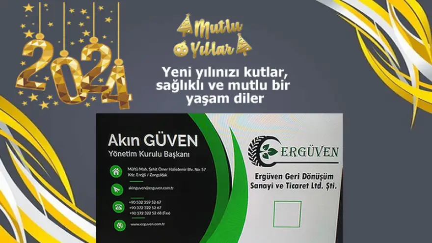 Ergüven Geri Dönüşüm, Yeni Yılınızı Kutlar, Sağlıklı ve Mutlu Bir Yaşam Diler