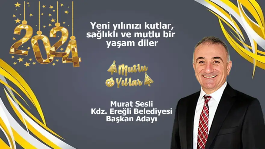 Murat Sesli Yeni Yılınızı Kutlar, Sağlıklı ve Mutlu Bir Yaşam Diler