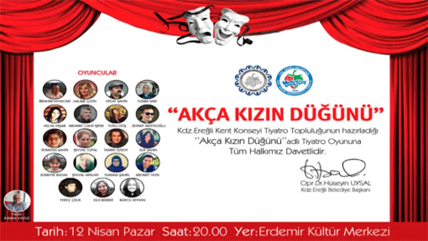 AKÇA KIZIN DÜĞÜNÜ SAHNELENECEK